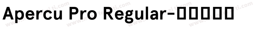 Apercu Pro Regular字体转换